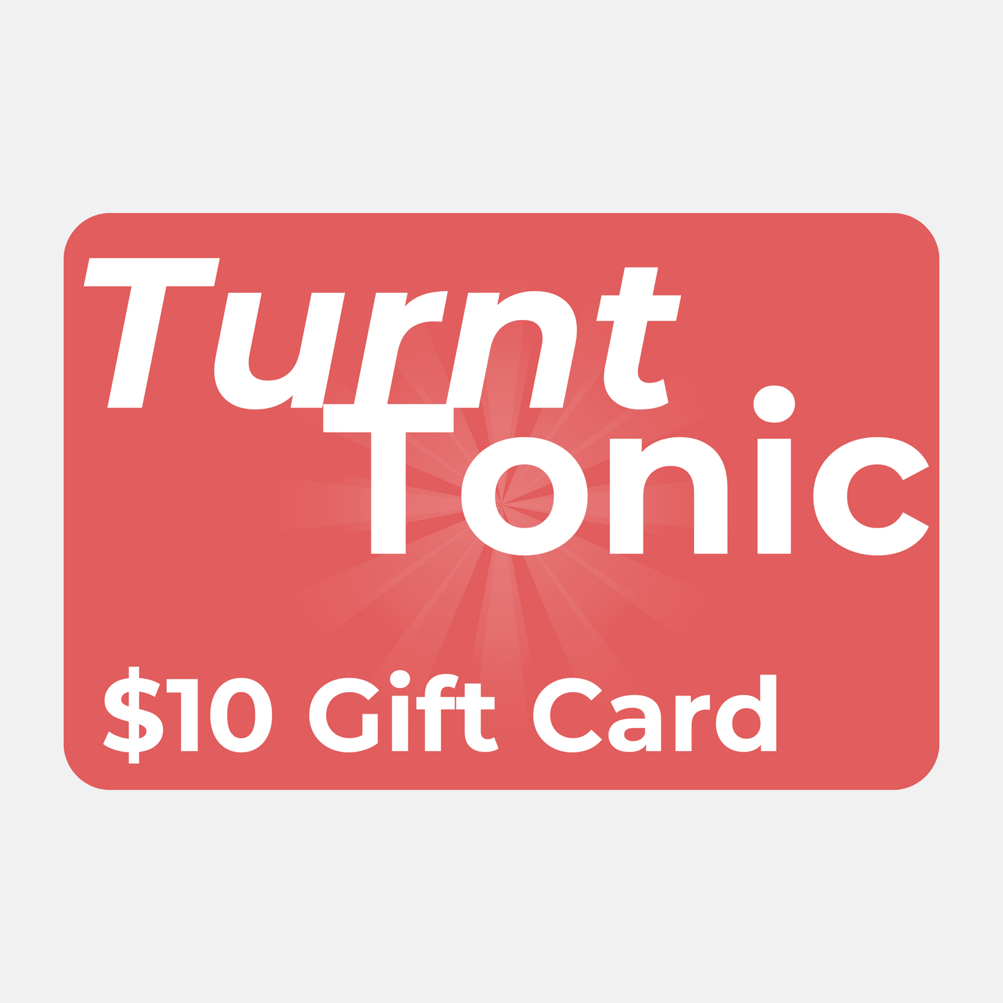 TurntTonic Gift Card